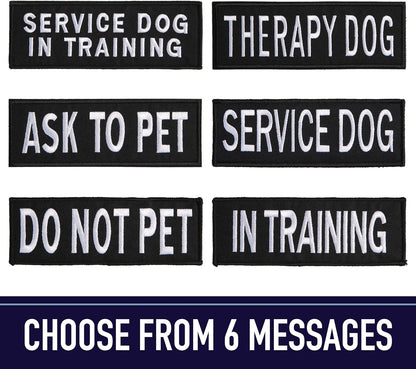 Service Dog Harness Patches | Velcro Embroidered Patches for Harnesses and Vests | Do Not Pet, Dog in Training, Service Dog, Emotional Support | Removable Hook and Loop Design